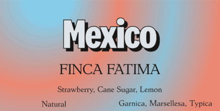 Mexico Finca Fatima<br>12 oz.